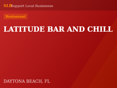 LATITUDE BAR AND CHILL — Restaurant in DAYTONA BEACH, FL