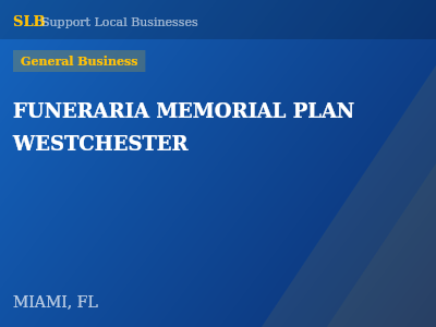 FUNERARIA MEMORIAL PLAN WESTCHESTER — General Business in MIAMI, FL