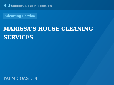 MARISSA'S HOUSE CLEANING SERVICES — Cleaning Service in PALM COAST, FL