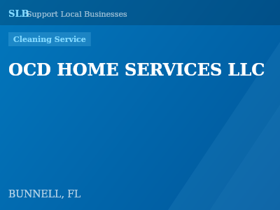 OCD HOME SERVICES LLC — Cleaning Service in BUNNELL, FL