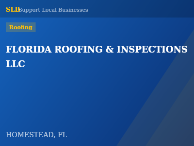 FLORIDA ROOFING & INSPECTIONS LLC — Roofing in HOMESTEAD, FL