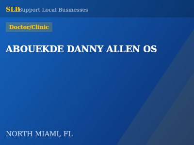 ABOUEKDE DANNY ALLEN OS — Doctor/Clinic in NORTH MIAMI, FL