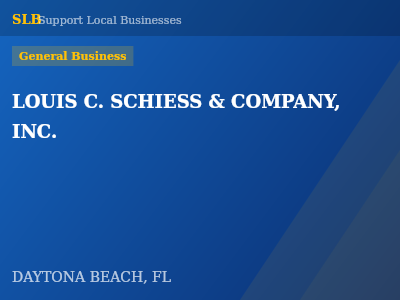 LOUIS C. SCHIESS & COMPANY, INC. — General Business in DAYTONA BEACH, FL