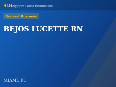 BEJOS LUCETTE RN — General Business in MIAMI, FL