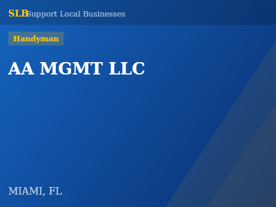 AA MGMT LLC — Handyman in MIAMI, FL