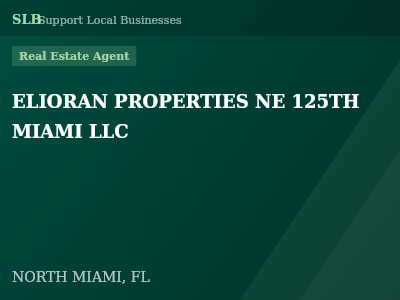 ELIORAN PROPERTIES NE 125TH MIAMI LLC — Real Estate Agent in NORTH MIAMI, FL