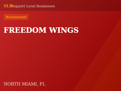 FREEDOM WINGS — Restaurant in NORTH MIAMI, FL
