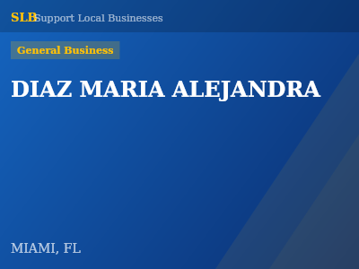 DIAZ MARIA ALEJANDRA — General Business in MIAMI, FL