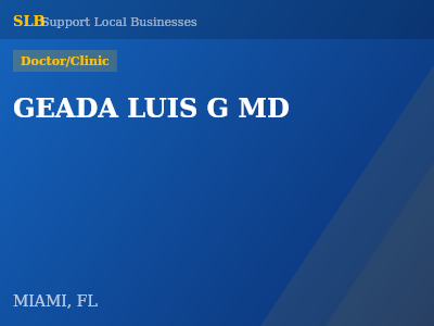 GEADA LUIS G MD — Doctor/Clinic in MIAMI, FL