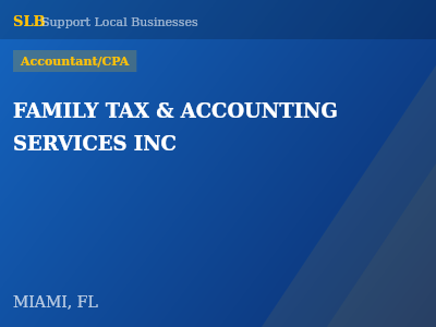 FAMILY TAX & ACCOUNTING SERVICES INC — Accountant/CPA in MIAMI, FL