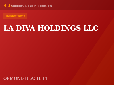 LA DIVA HOLDINGS LLC — Restaurant in ORMOND BEACH, FL
