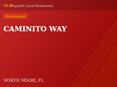 CAMINITO WAY — Restaurant in NORTH MIAMI, FL