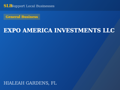 EXPO AMERICA INVESTMENTS LLC — General Business in HIALEAH GARDENS, FL