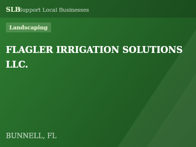 FLAGLER IRRIGATION SOLUTIONS LLC. — Landscaping in BUNNELL, FL