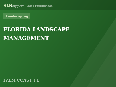 FLORIDA LANDSCAPE MANAGEMENT — Landscaping in PALM COAST, FL