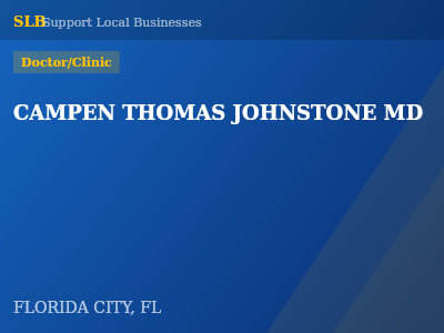 CAMPEN THOMAS JOHNSTONE MD — Doctor/Clinic in FLORIDA CITY, FL