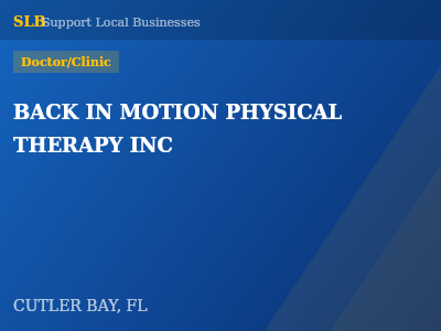 BACK IN MOTION PHYSICAL THERAPY INC — Doctor/Clinic in CUTLER BAY, FL