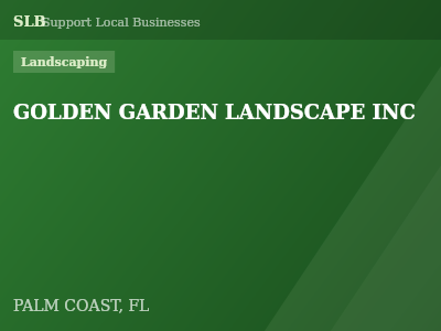 GOLDEN GARDEN LANDSCAPE INC — Landscaping in PALM COAST, FL