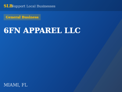 6FN APPAREL LLC — General Business in MIAMI, FL