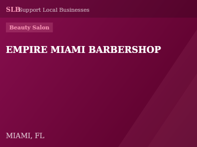 EMPIRE MIAMI BARBERSHOP — Beauty Salon in MIAMI, FL