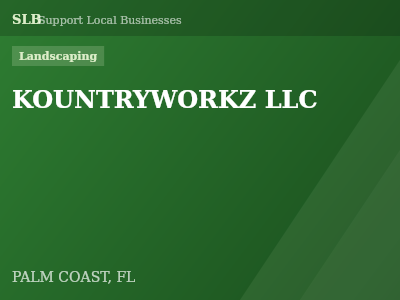 KOUNTRYWORKZ LLC — Landscaping in PALM COAST, FL