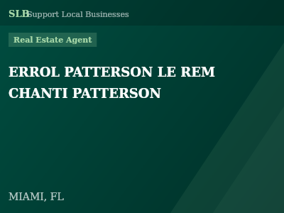 ERROL PATTERSON LE REM CHANTI PATTERSON — Real Estate Agent in MIAMI, FL