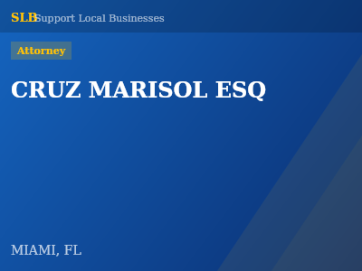 CRUZ MARISOL ESQ — Attorney in MIAMI, FL