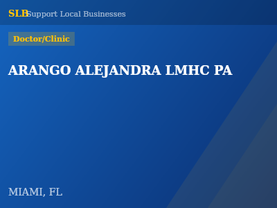 ARANGO ALEJANDRA LMHC PA — Doctor/Clinic in MIAMI, FL