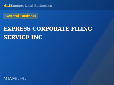 EXPRESS CORPORATE FILING SERVICE INC — General Business in MIAMI, FL