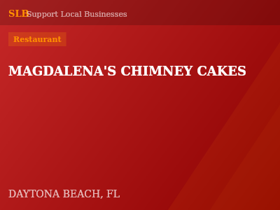 MAGDALENA'S CHIMNEY CAKES — Restaurant in DAYTONA BEACH, FL