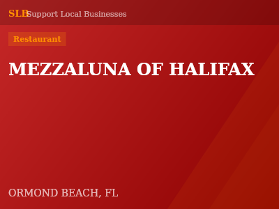 MEZZALUNA OF HALIFAX — Restaurant in ORMOND BEACH, FL