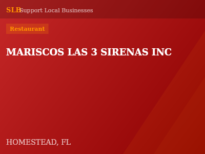 MARISCOS LAS 3 SIRENAS INC — Restaurant in HOMESTEAD, FL