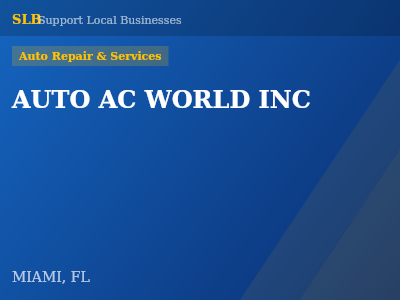 AUTO AC WORLD INC — Auto Repair & Services in MIAMI, FL