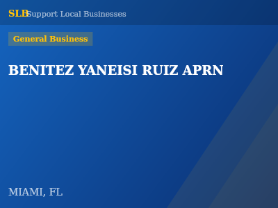 BENITEZ YANEISI RUIZ APRN — General Business in MIAMI, FL