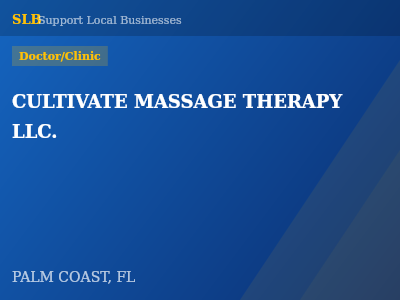 CULTIVATE MASSAGE THERAPY LLC. — Doctor/Clinic in PALM COAST, FL
