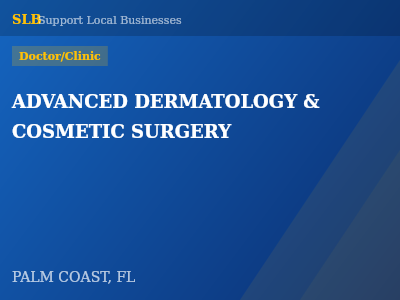 ADVANCED DERMATOLOGY & COSMETIC SURGERY — Doctor/Clinic in PALM COAST, FL