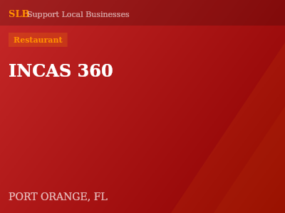 INCAS 360 — Restaurant in PORT ORANGE, FL