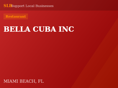 BELLA CUBA INC — Restaurant in MIAMI BEACH, FL