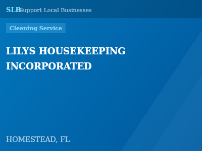 LILYS HOUSEKEEPING INCORPORATED — Cleaning Service in HOMESTEAD, FL