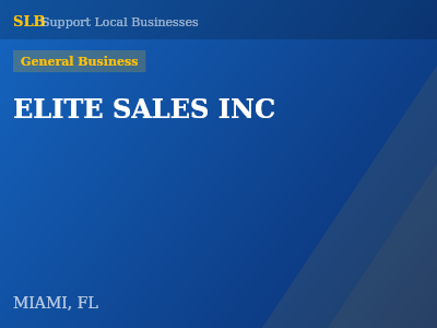 ELITE SALES INC — General Business in MIAMI, FL