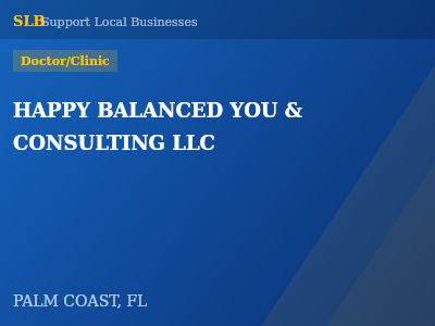 HAPPY BALANCED YOU & CONSULTING LLC — Doctor/Clinic in PALM COAST, FL