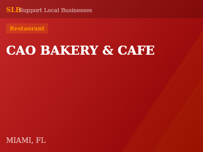 CAO BAKERY & CAFE — Restaurant in MIAMI, FL
