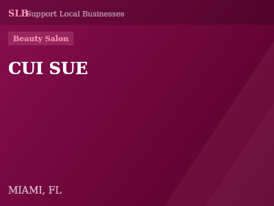 CUI SUE — Beauty Salon in MIAMI, FL