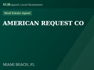 AMERICAN REQUEST CO — Real Estate Agent in MIAMI BEACH, FL