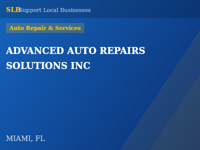 ADVANCED AUTO REPAIRS SOLUTIONS INC — Auto Repair & Services in MIAMI, FL