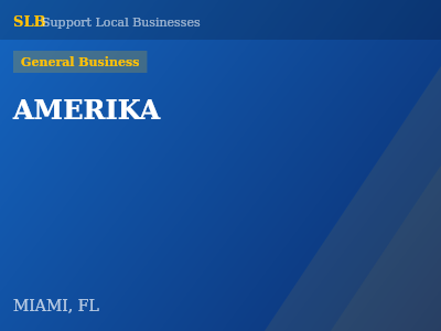 AMERIKA — General Business in MIAMI, FL
