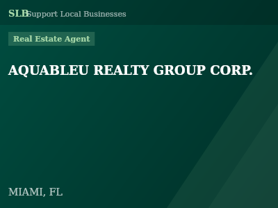 AQUABLEU REALTY GROUP CORP. — Real Estate Agent in MIAMI, FL