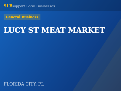 LUCY ST MEAT MARKET — General Business in FLORIDA CITY, FL
