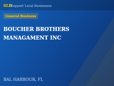 BOUCHER BROTHERS MANAGAMENT INC — General Business in BAL HARBOUR, FL