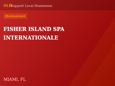 FISHER ISLAND SPA INTERNATIONALE — Restaurant in MIAMI, FL